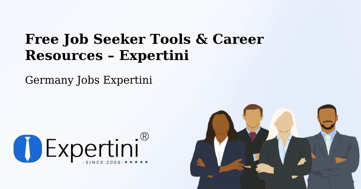 Free Job Seeker Tools & Career Resources – Leinfelden Echterdingen - Leinfelden Echterdingen, Germany Jobs Expertini